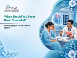 When Should You See a Brain Specialist in Pimpri